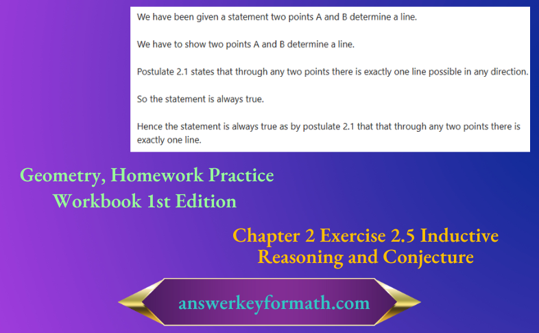 Geometry, Homework Practice Workbook 1st Edition Chapter 2 Exercise 2.5 Points Lines and Planes