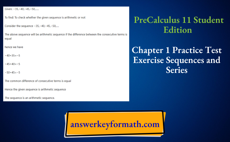 McGraw Hill PreCalculus 11 Student Edition Chapter 1 Practice Test Exercise Sequences And Series