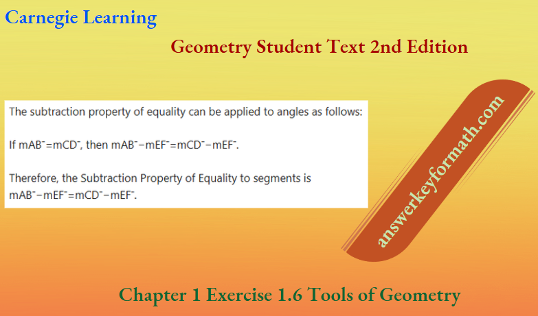 Carnegie Learning Geometry Student Text 2nd Edition Chapter 1 Exercise 1.6 Tools of Geometry