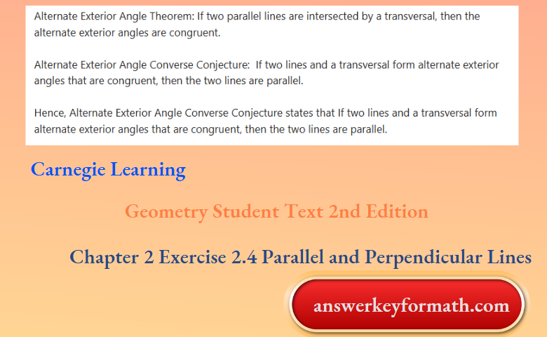 Carnegie Learning Geometry Student Text 2nd Edition Chapter 2 Exercise 2.4 Parallel and Perpendicular Lines