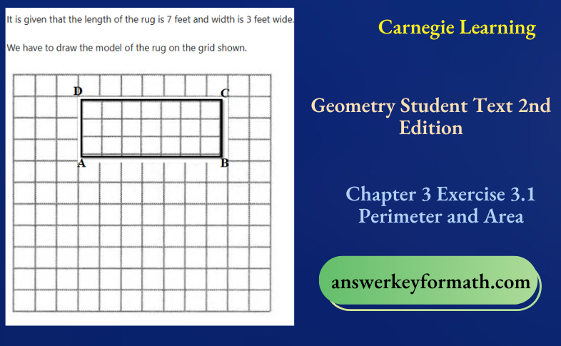 Carnegie Learning Geometry Student Text 2nd Edition Chapter 3 Exercise 3.1 Perimeter And Area
