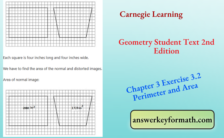 Carnegie Learning Geometry Student Text 2nd Edition Chapter 3 Exercise 3.3 Perimeter And Area
