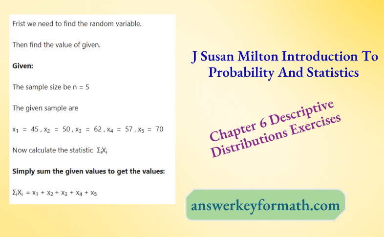 J.Susan Milton Introduction To Probability and Statistics Chapter 6 Descriptive Distributions Exercises