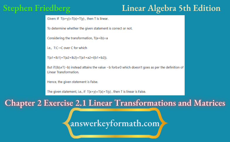 Stephen Friedberg Linear Algebra 5th Edition Chapter 2 Exercise 2.1 Linear Tranformations And Matrices