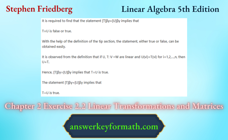 Stephen Friedberg Linear Algebra 5th Edition Chapter 2 Exercise 2.2 Linear Tranformations And Matrices
